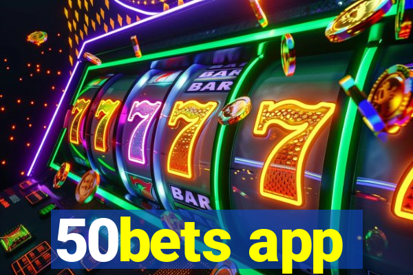 50bets app